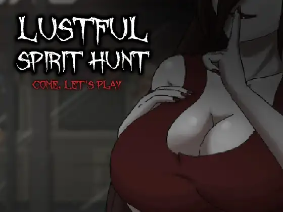 【ACT/个人精翻汉化/动画】 抓鬼 Lustful Spirit Hunt v0.13 文本通顺无乱码+作弊 【PC】-咔游